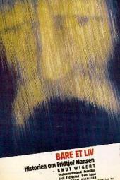 纯粹的生命：弗里乔夫·南森的故事