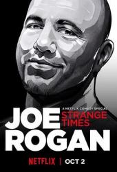 JoeRogan:StrangeTimes